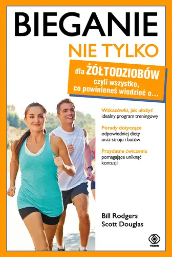 Okładka: Bieganie nie tylko dla żółtodziobów