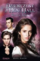Okładka: Dziewczyny z Hex Hall. Diable szkło