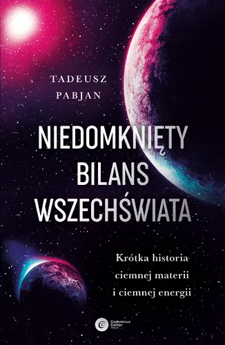 Okładka: Niedomknięty bilans wszechświata