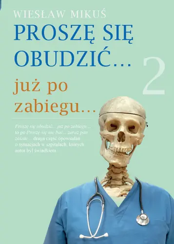 Okładka: Proszę się obudzić… już po zabiegu…