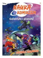 Okładka: Nauka z komiksem. Galaktyki i planety. Podbój Kosmosu. Tom 3