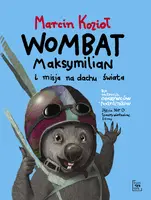 Okładka: Wombat Maksymilian i misja na dachu świata