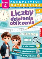 Okładka: Korepetytor. Matematyka. Klasa 4. Część 1: Liczby, działania, obliczenia