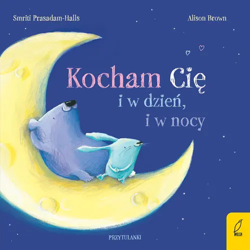 Okładka: Przytulanki. Kocham cię i w dzień, i w nocy