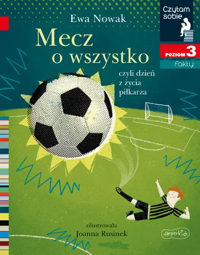 Okładka: Mecz o wszystko. Czytam sobie. Poziom 3
