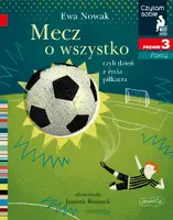 Okładka: Mecz o wszystko. Czytam sobie. Poziom 3
