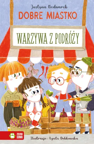 Okładka: Dobre miastko. Warzywa z podróży