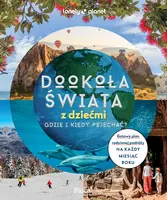 Okładka: Dookoła świata z dziećmi. Gdzie i kiedy pojechać?