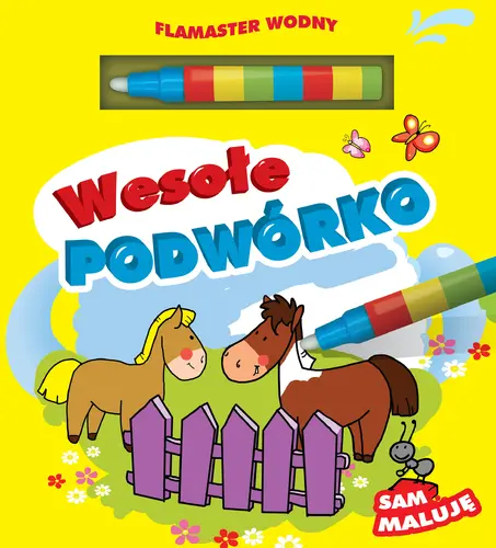 Okładka: Flamaster wodny. Wesoło podwórko