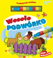 Okładka: Flamaster wodny. Wesoło podwórko
