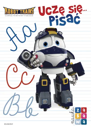 Okładka: Robot Trains. Uczę się... pisać. Nauka i zabawa