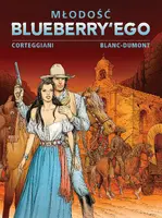 Okładka: Młodość Blueberry’ego. Tom 4