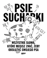 Okładka: Psie sucharki 2. Wszystkie słowa, które musisz znać, żeby obsłużyć swojego psa