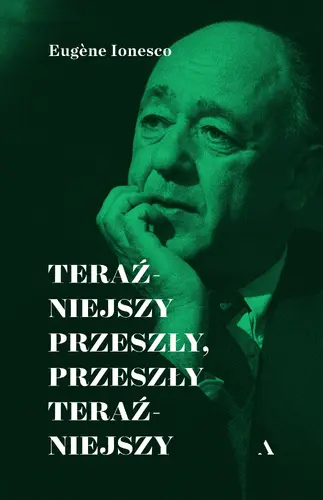 Okładka: Teraźniejszy przeszły, przeszły teraźniejszy