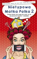 Okładka: Nietypowa Matka Polka 2