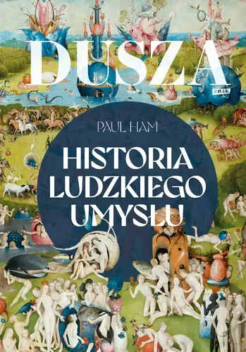 Okładka: Dusza. Historia ludzkiego umysłu