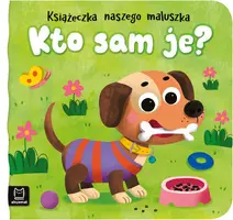 Okładka: Kto sam je? Książeczka naszego maluszka
