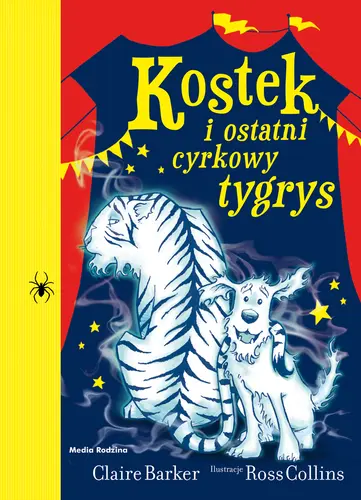 Okładka: Kostek i ostatni cyrkowy tygrys