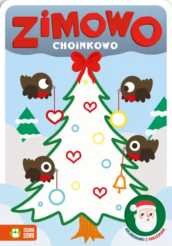 Okładka: Zimowo choinkowo. Kolorowanki z naklejkami