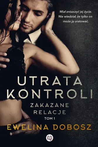 Okładka: Utrata kontroli. Zakazane relacje