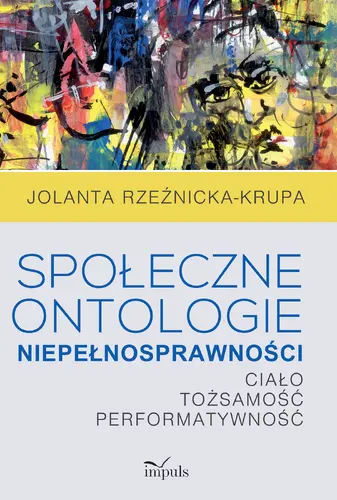 Okładka: Społeczne ontologie niepełnosprawności