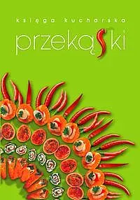 Okładka: Księga kucharska. Przekąski