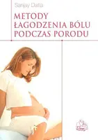 Okładka: Metody łagodzenia bólu podczas porodu