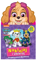 Okładka: Psi Patrol. Naklejaj i ubieraj. Przygotuj pieski do zabawy