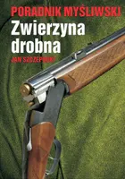 Okładka: Poradnik myśliwski. Zwierzyna drobna