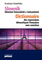 Okładka: Słownik idiomów francuskich z ćwiczeniami
