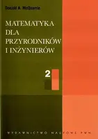 Okładka: Matematyka dla przyrodników i inżynierów. Tom 2