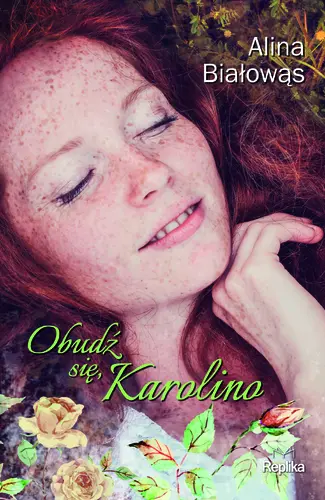 Okładka: Obudź się, Karolino