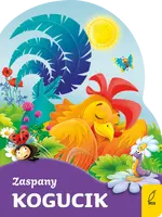 Okładka: Zaspany kogucik. Wykrojnik