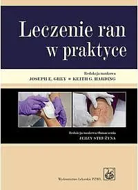 Okładka: Leczenie ran w praktyce