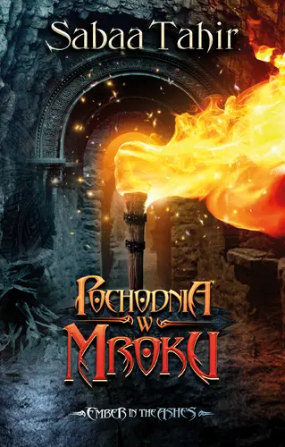 Okładka: Ember in the Ashes. Pochodnia w mroku