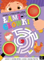 Okładka: Zabawy z magiczną lupką. ŁAMIGŁÓWKI 6+