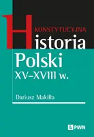 Okładka: Konstytucyjna historia Polski XV–XVIII w.