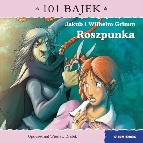 Okładka: Roszpunka. 101 bajek