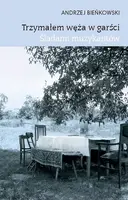 Okładka: Trzymałem węża w garści