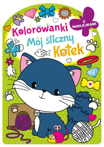Okładka: Kolorowanka z wykrojnikiem. Mój śliczny kotek