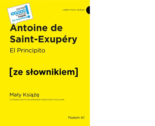 Okładka: El Principito / Mały Książę z podręcznym słownikiem hiszpańsko-polskim