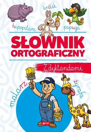 Okładka: Słownik ortograficzny z dyktandami