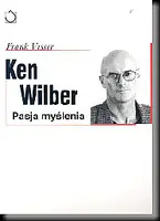 Okładka: Ken Wilber - Pasja myślenia