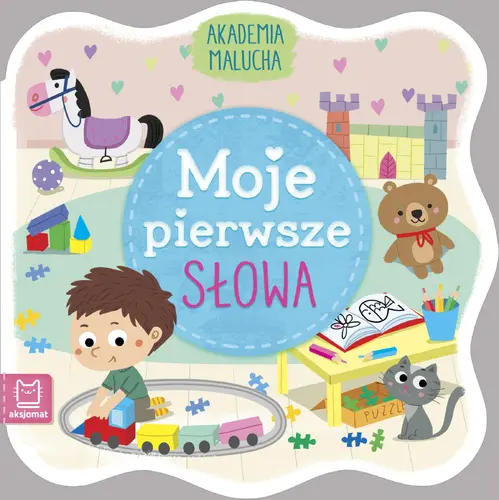 Okładka: Akademia malucha. Moje pierwsze słowa