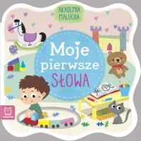 Okładka: Akademia malucha. Moje pierwsze słowa