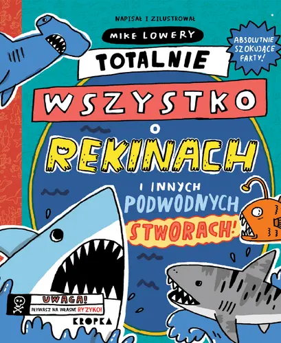Okładka: Totalnie wszystko o rekinach