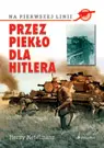 Okładka: Przez piekło dla Hitlera