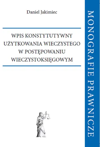 Okładka: Wpis konstytutywny użytkowania wieczystego w postępowaniu wieczystoksięgowym