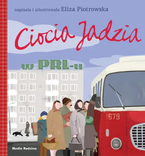 Okładka: Ciocia Jadzia w PRL-u - broszura