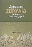 Okładka: Zagrożenia zdrowia chorobami cywilizacyjnymi